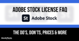 Using Adobe Stock Safely: A Comprehensive Guide to Licensing