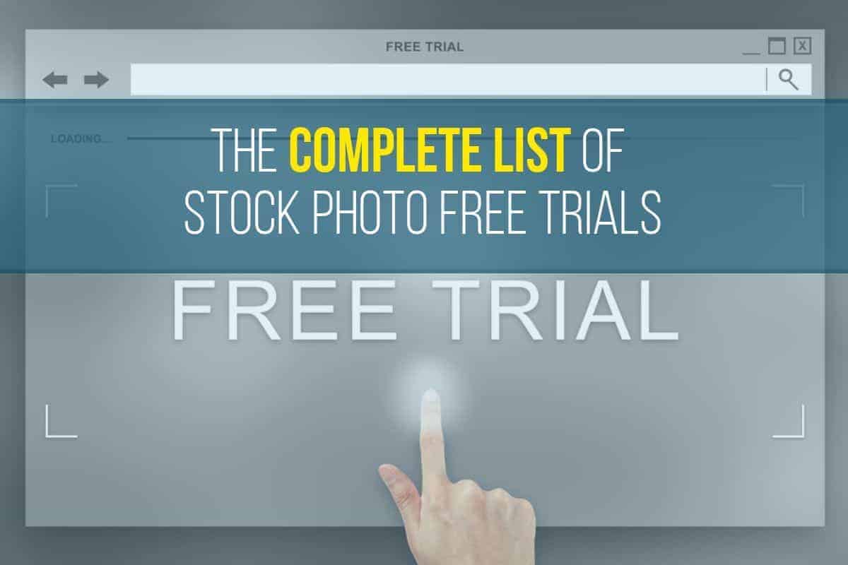 The Complete List of Stock Photo Free Trials