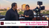 Interview with Zeke Koch from Adobe Stock about the Service’s New and Upcoming Features
