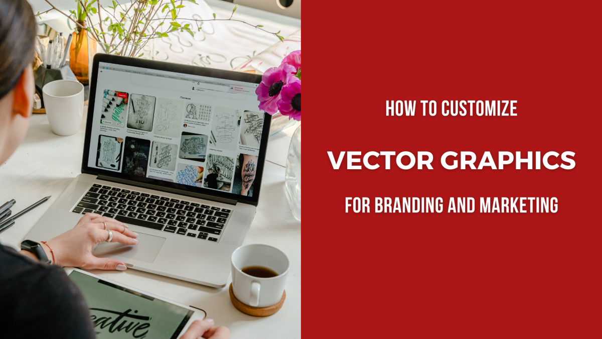 how to customize vector graphics > Elevate Your Brand with Customized Vector Graphics: A Practical Guide for Designers and Marketers